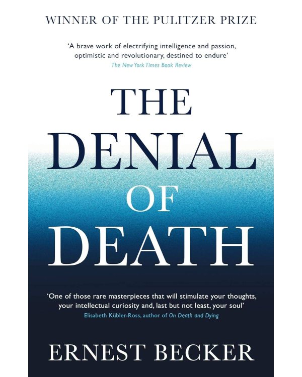 The Denial of Death (Ernest Becker) Отрицание смерти (Эрнест Беккер) /Книги на английском языке