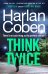 Think Twice (Harlan Coben) Подумай дважды (Харлан Кобен) /Книги на английском языке