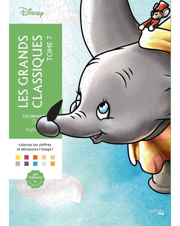 Coloriages mysteres Disney Les grands classiques Tome 7 Раскраска Волшебный мир Диснея Великая классика том 7 /Книги на английском языке