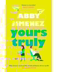 Yours Truly (Abby Jimenez) Искренне ваш (Эбби Хименес) /Книги на английском языке