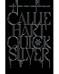 Quicksilver (Callie Hart) Ртуть (Кэлли Харт) /Книги на английском языке