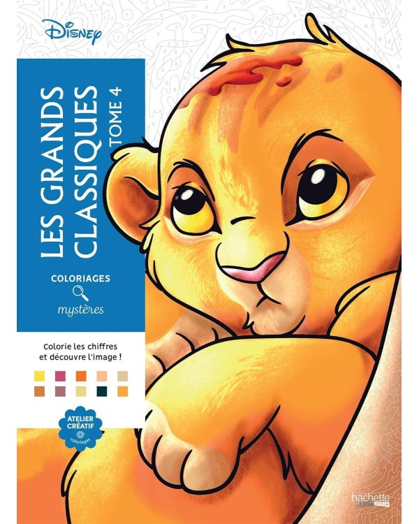 Coloriages mysteres Disney Les grands classiques Tome 4 Раскраска Волшебный мир Диснея Великая классика том 4  /Книги на английском языке