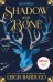 Shadow and Bone (Leigh Bardugo) Тень и Кость (Ли Бардуго) /Книги на английском языке