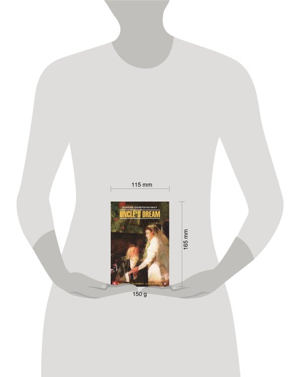 RussianClassicLiterature Dostoevsky F. Unkle's Dream (Достоевский Ф.М. Дядюшкин сон) Кн.д/чт.на англ.яз.,неадаптир.