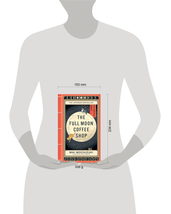 The Full Moon Coffee Shop (Mai Mochizuki) Кошачья Лунная кофейня (Маи Мочидзуки) /Книги на английском языке