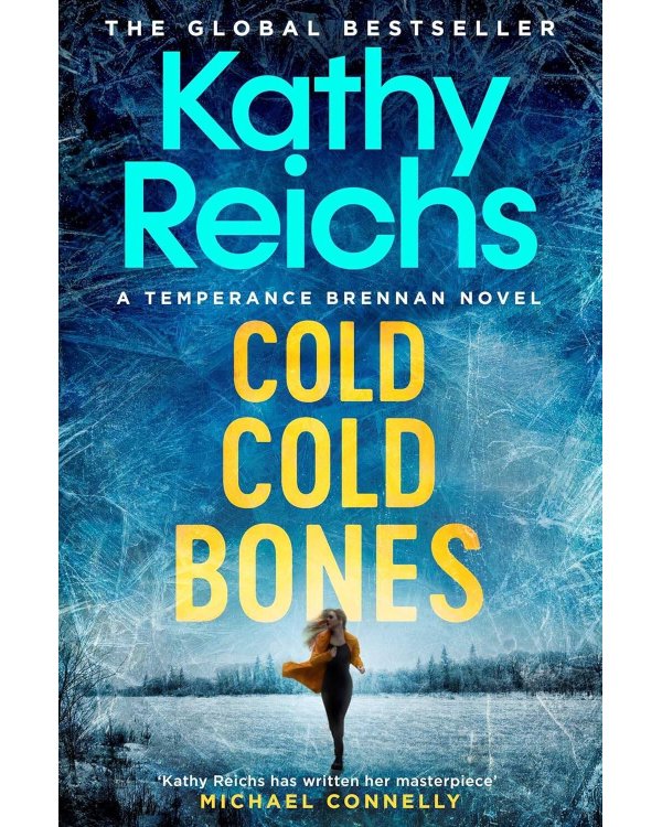 Cold, Cold Bones (Kathy Reichs) Холодные холодные кости (Кэти Райх)/ Книги на английском языке