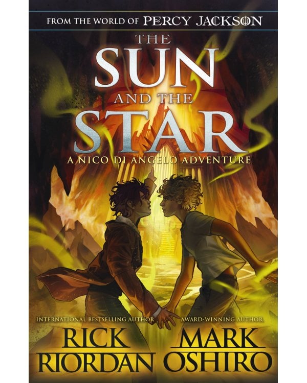 From the world of Percy Jackson: The Sun and the Star (Rick Riordan) Из мира Перси Джексона: Солнце и звезда (Рик Риордан) /Книги на английском языке