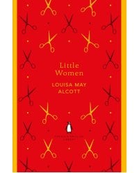 Little Women (Louisa May Alcott) Маленькие женщины (Луиза Мэй Олкотт) /Книги на английском языке