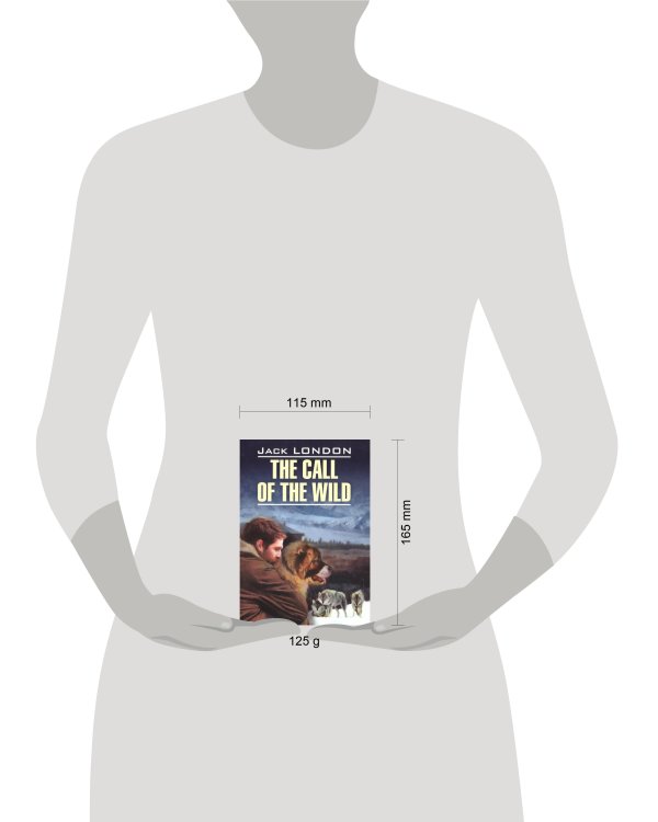 London J. The Call of the Wild (Лондон Дж. Зов предков) Кн.для чт.на англ.яз.,неадаптир.