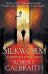 The Silkworm (Robert Galbraith) Шелкопряд (Роберт Гэлбрейт) /Книги на английском языке