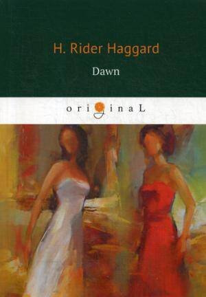 Dawn = Рассвет: на англ.яз