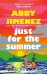 Just For The Summer (Abby Jimenez) Только на лето (Эбби Хименес) /Книги на английском языке