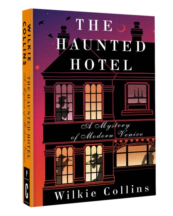 The Haunted Hotel: A Mystery of Modern Venice