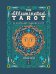 The Illuminated Tarot. Сияющее Таро (53 карты для игр и предсказаний)