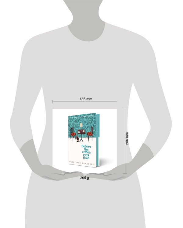 Before the coffee gets cold (Toshikazu Kawaguchi) Пока не остыл кофе (Тосикадзу Кавагути) /Книги на английском языке