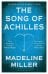 The Song of Achilles Madeline Miller Песнь Ахилла Мадлен Миллер / Книги на английском языке