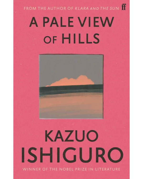 A Pale View of Hills (Kazuo Ishiguro) Там где в дымке холмы (Кадзуо Исигуро) /Книги на английском языке