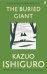 The Buried Giant (Kazuo Ishiguro) Погребённый великан (Кадзуо Исигуро) /Книги на английском языке