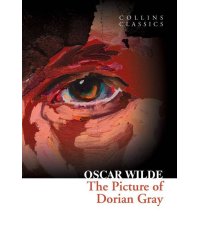 The Picture Of Dorian Gray (Wilde Oscar) Портрет Дориана Грея (Уайльд Оскар) /Книги на английском языке