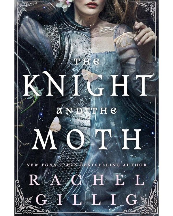 The Knight and the Moth (Rachel Gillig) Рыцарь и мотылек (Рейчел Гиллиг) /Книги на английском языке