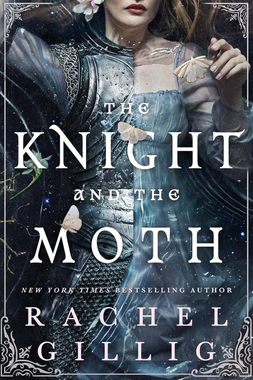 The Knight and the Moth (Rachel Gillig) Рыцарь и мотылек (Рейчел Гиллиг) /Книги на английском языке