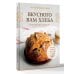 Вкусного вам хлеба. Выпечка на закваске