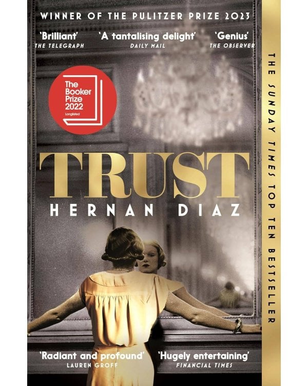Trust (Hernan Diaz)  Доверие (Эрнан Диаз) /Книги на английском языке