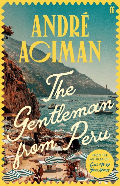 The Gentleman From Peru (Andre Aciman) Джентельмен из Перу (Андре Асиман) /Книги на английском языке