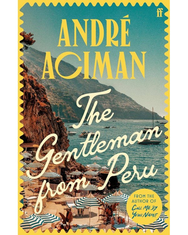 The Gentleman From Peru (Andre Aciman) Джентельмен из Перу (Андре Асиман) /Книги на английском языке