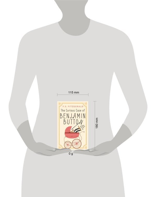 The Curious Case of Benjamin Button and Other Stories