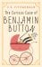 The Curious Case of Benjamin Button and Other Stories
