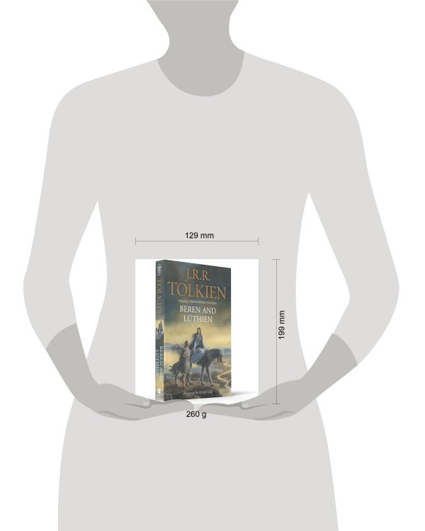 Beren and luthien (Tolkien J.R.R.) Берен и Лютиен (Д.Р.Р Толкин) /Книги на английском языке
