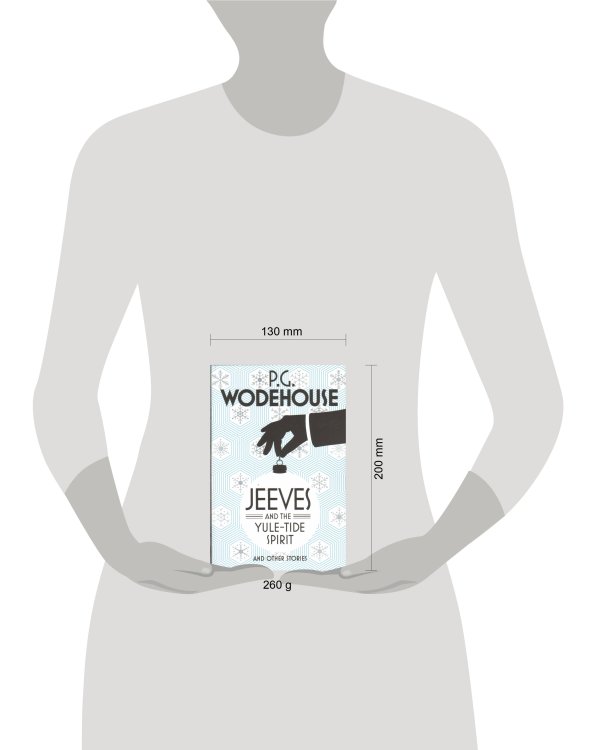 Jeeves and the Yule-Tide Spirit and Other Stories (P.G.Wodehouse)Дживс и Дух Святочного Прилива и др. рассказы (П.Г.Вудхаус)/Книги на английском языке