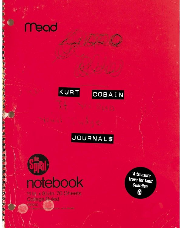 Kurt Cobain. Journals (Kurt Cobain) Дневники Курта Кобейна (Курт Кобейн) / Книги на английском языке