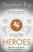 Heroes (Fry Stephen) Герои (Стивен Фра) / Книги на английском языке