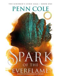 Spark of the Everflame (Penn Cole) Искра Вечного Пламени (Пенн Койл) /Книги на английском языке