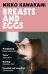 Breasts and Eggs (Mieko Kawakami) (Миэко Каваками) /Книги на английском языке