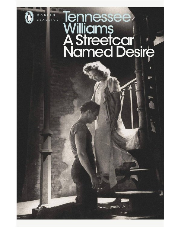 A Streetcar Named Desire (Tennessee Williams) Трамвай «Желание» (Теннесси Уильямс) / Книги на английском языке