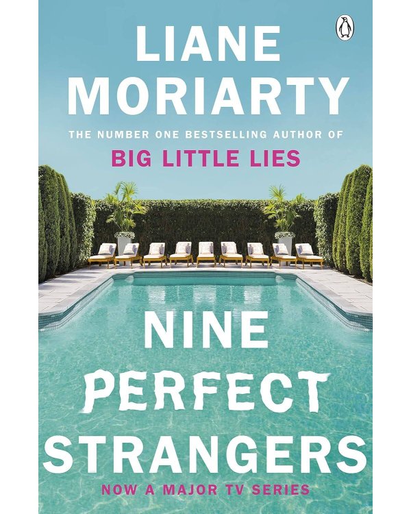 Nine Perfect Strangers (Liane Moriarty) Девять совсем незнакомых людей (Лиана Мориарти) / Книги на английском языке
