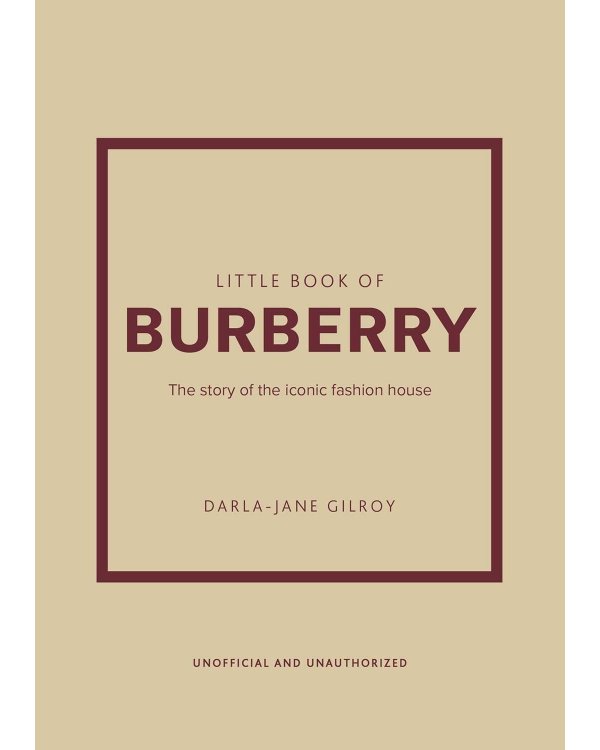 Little Book of Burberry (Darla-Jane Gilroy) Маленькая книга Бёрберри (Дарла-Джейн Гилрой) /Книги на английском языке