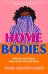 Homebodies (Tembe Denton-Hurst) Домоседы (Тембе Дентон-Херст)/ Книги на английском языке