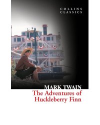 The adventures of Huckleberry Finn (Mark Twain) Приключения Гекльберри Финна (Марк Твен) /Книги на английском языке
