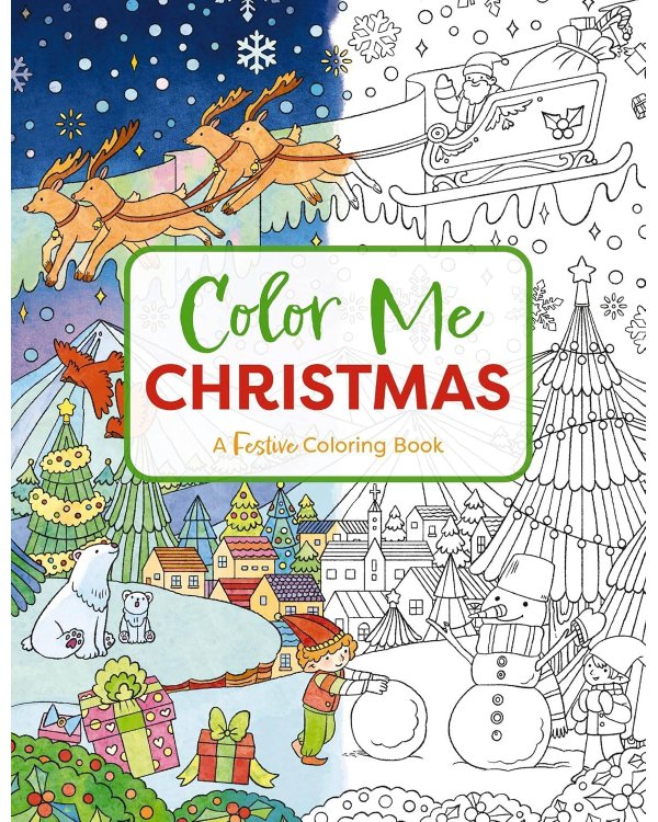 Color Me Christmas Coloring Book Раскрась меня Рождество раскраска /Книги на английском языке