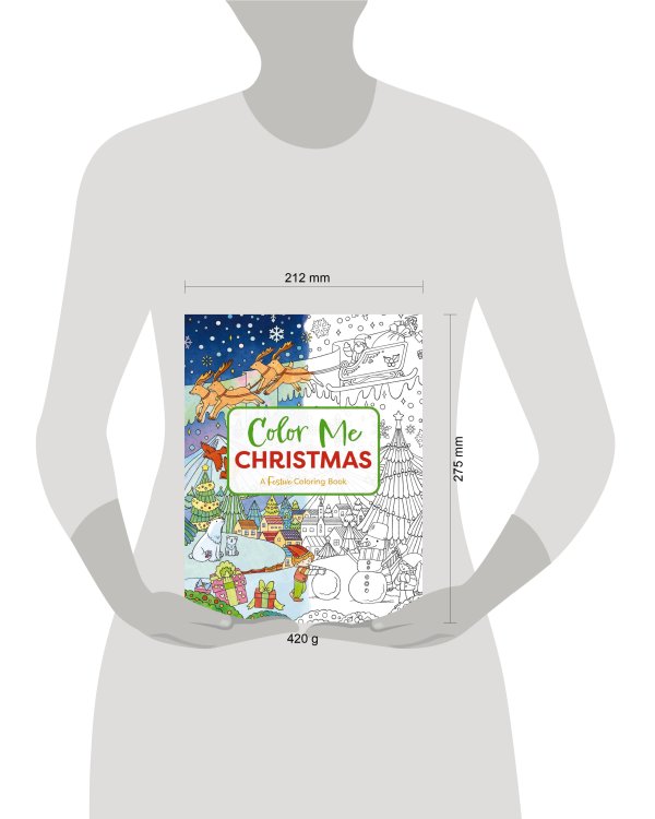 Color Me Christmas Coloring Book Раскрась меня Рождество раскраска /Книги на английском языке