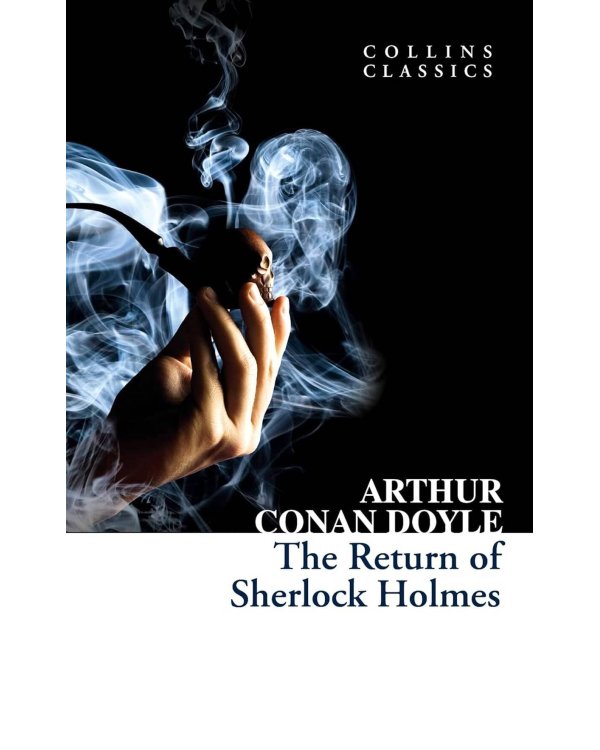 The return of Sherlock Holmes (A. Conan Doyle) Возвращение Шерлока Холмса (Конан Дойл) /Книги на английском языке