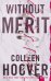 Without Merit (Colleen Hoover) Без заслуг (Колин Гувер) / Книги на английском языке