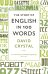 The Story of English in 100 Words (David Crystal) История Английского языка в 100 словах (Дэвид Кристал) /Книги на английском языке