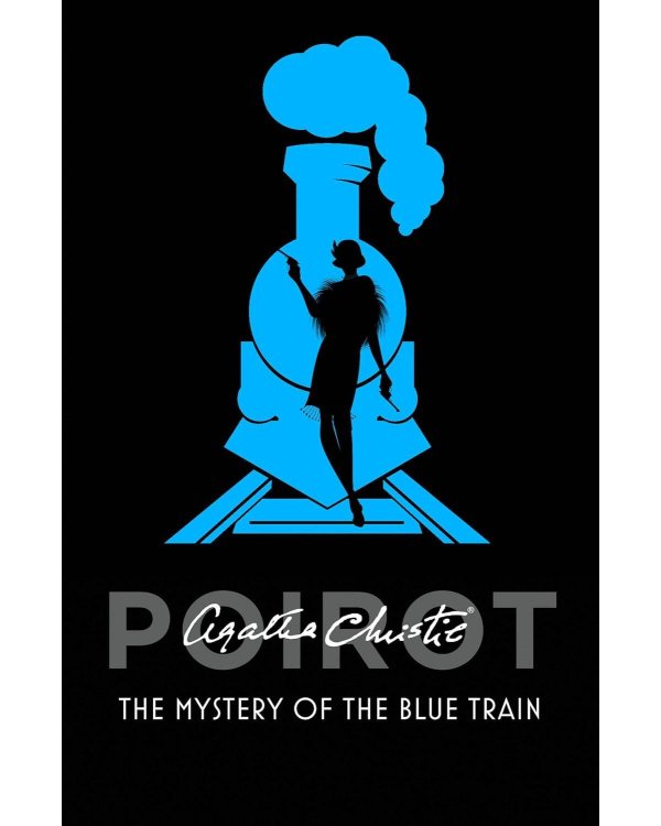Poirot - the Mystery of the Blue Train (Agatha Christie) Тайна Голубого поезда (Агата Кристи) /Книги на английском языке