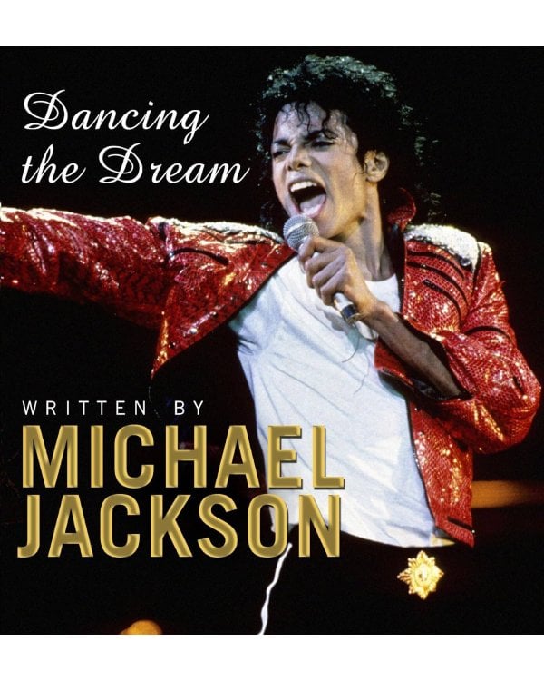 Dancing The Dream (Michael Jackson) Танец мечты (Майкл Джексон) / Книги на английском языке
