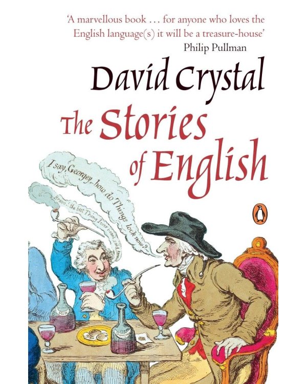 The Stories of English (David Crystal) Истории об английском (Дэвид Кристал) / Книги на английском языке
